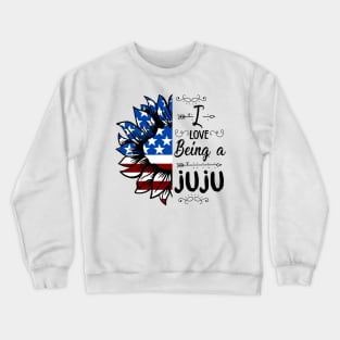 Vintage American Flag I Love Being A Juju Happy Independence Day Crewneck Sweatshirt